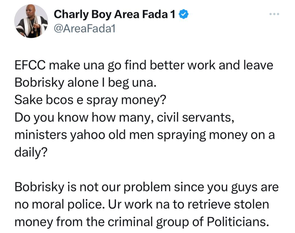 Your work na to retrieve stolen money from politicians, Bobrisky is not our Problem - Charly Boy tells EFCC 6