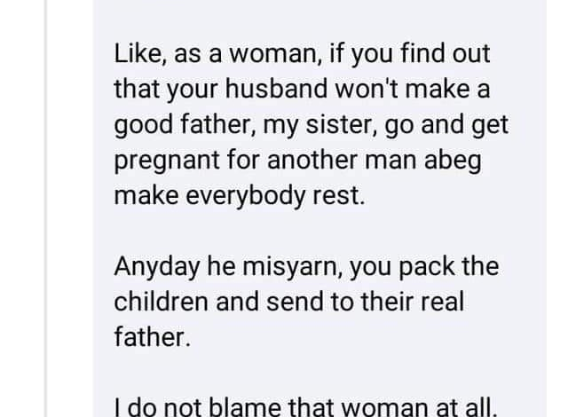 "If you find out your husband won't make a good father, go and get pregnant for another man" - Nigerian lady tells women 3