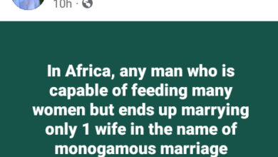 Photo of Any African man who is capable of feeding many women but ends up marrying only one wife deserves 25 years in prison – Nigerian man says