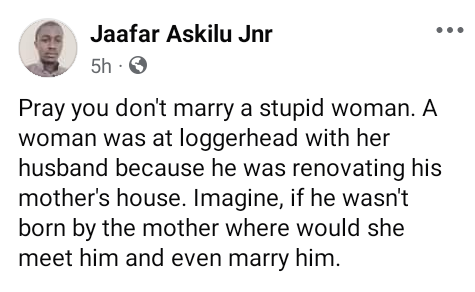 Pray you don't marry a stupid woman - Nigerian man tells men 3