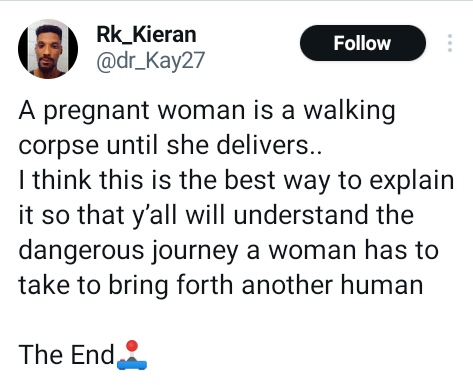 A pregnant woman is a walking corpse until she delivers, it is the best way to describe the dangerous journey a woman has to go through to bring forth another human - Nigerian doctor says 3