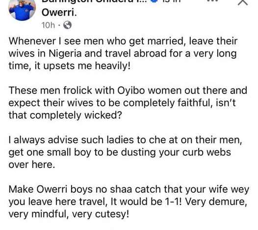 ''I always advise such ladies to cheat, get one small boy to be dusting their curb webs'' - Man says as he berates men who travel abroad and leave their wives in Nigeria for years 3