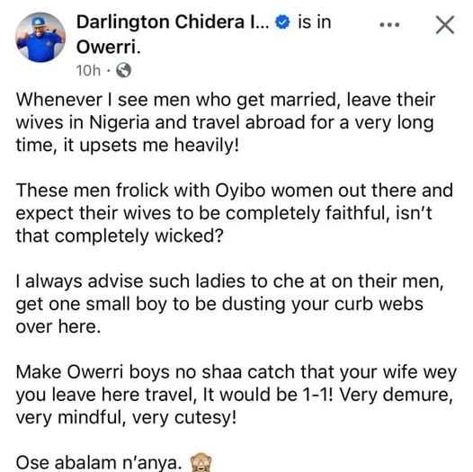 ''I always advise such ladies to cheat, get one small boy to be dusting their curb webs'' - Man says as he berates men who travel abroad and leave their wives in Nigeria for years 4