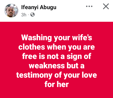 Washing your wife's clothes is not a sign of weakness but a testimony of your love for her - Nigerian man says 3