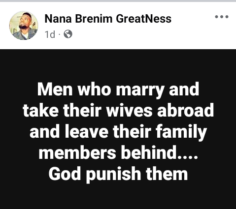 God punish men who take their wives abroad after marriage and leave their family members behind - Ghanaian man says 3