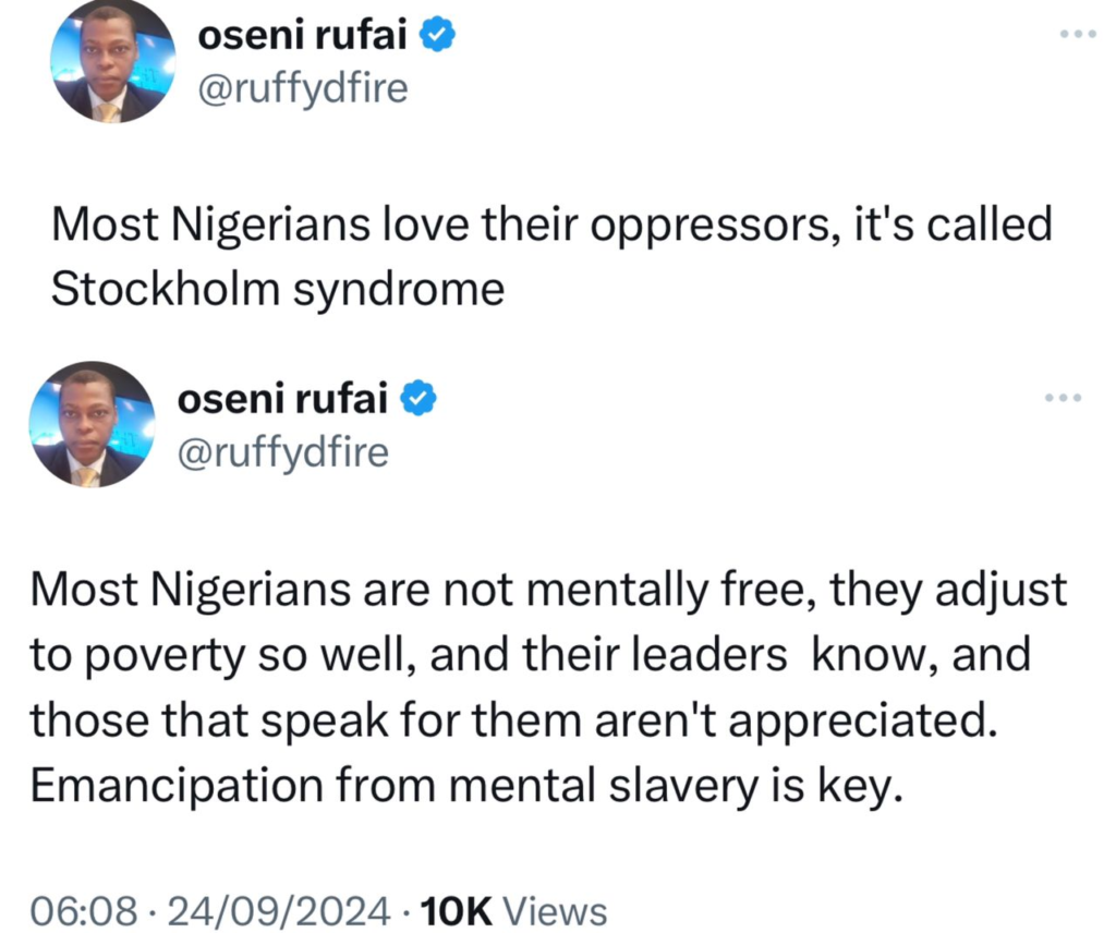 Most Nigerians love their oppressor, they adjust to poverty so well and their leaders know- Rufai Oseni 4