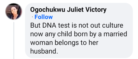 Photo of DNA testing is not our culture. Any child born by a married woman belongs to her husband – Nigerian lady says