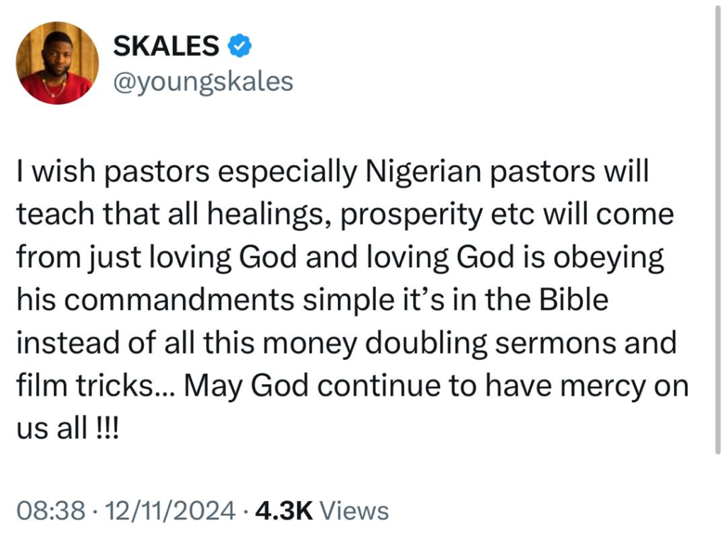 I wish Nigerian preachers can teach that healing and prosperity comes from loving God and obeying his commandments instead of ''money doubling sermons and film tricks'' - Skales 4