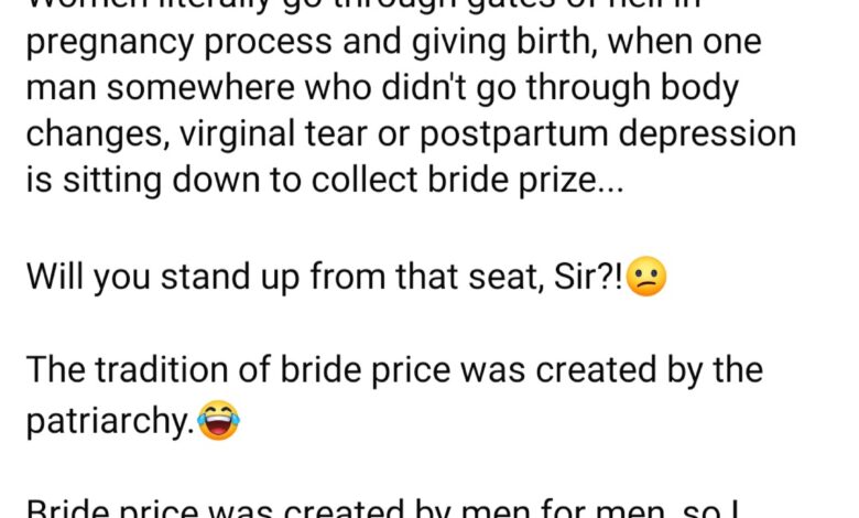 “Bride price should be paid to the bride. She is the one who will be stuck with the man" Woman says 3