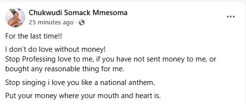 Stop singing I love you like a National Anthem, I don’t do love without money - Nigerian woman sends last warning to admirers 3