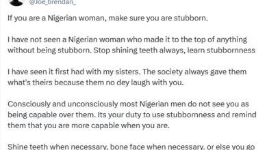 Photo of Make sure you are stubborn or else you will suffer like back of slippers – Man advises Nigerian women