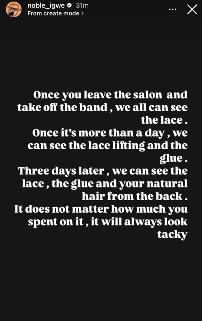 You look untidy with the lace showing and fake baby hair almost touching your brows - Noble Igwe writes ladies who wear frontals 6