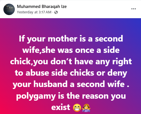 If your mother is a second wife, she was once a side chick. You have no right to stop your husband from marrying another woman - Nigerian lady says 5