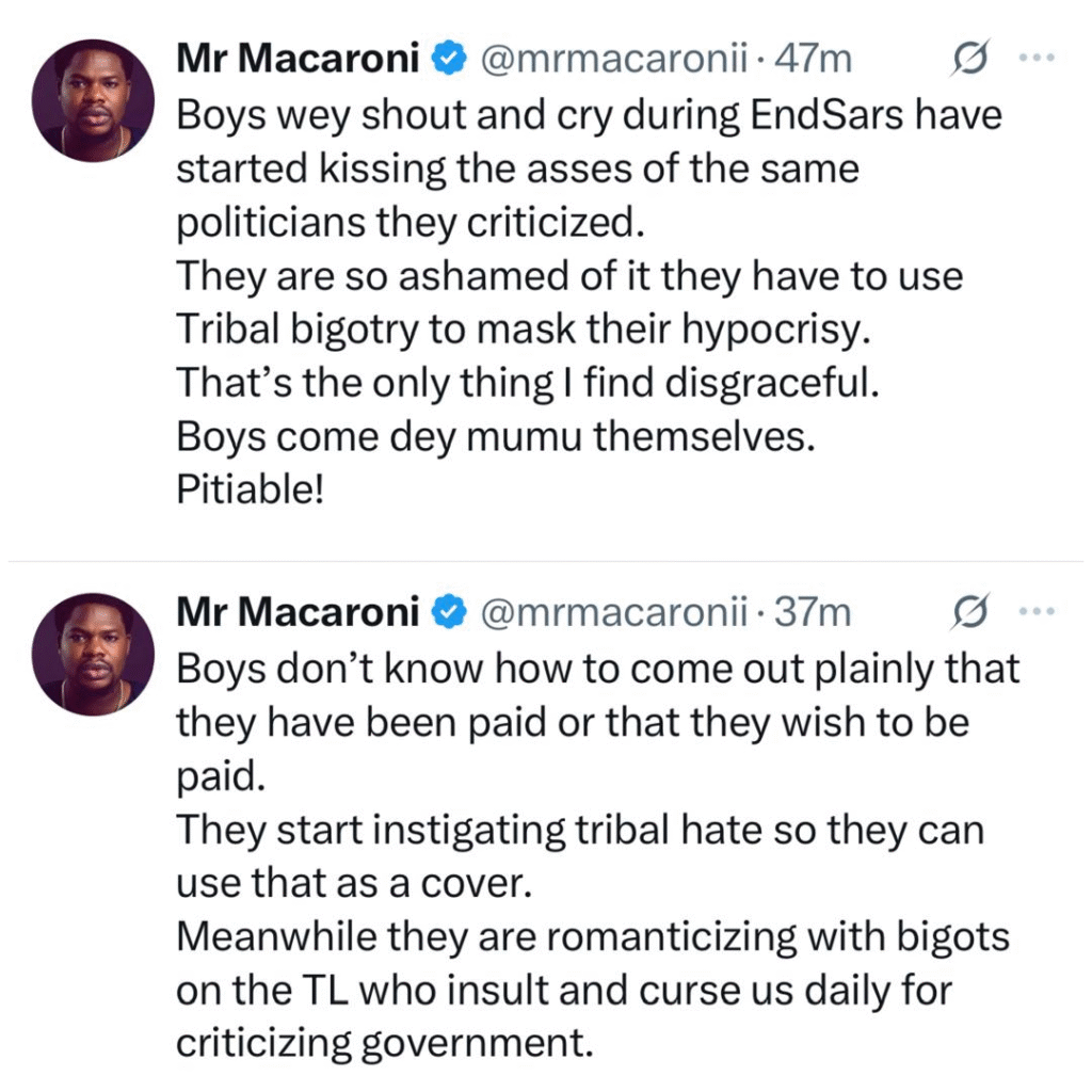 Boys wey shout and cry during EndSars have started kissing the asses of the same politicians they criticized - Mr Macaroni 6 Boys wey shout and cry during EndSars have started kissing the asses of the same politicians they criticized - Mr Macaroni 6