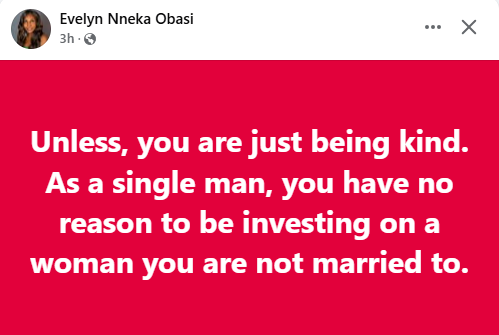 You have no reason to be investing in a woman you are not married to - Nigerian woman tells single men 3 You have no reason to be investing in a woman you are not married to - Nigerian woman tells single men 3