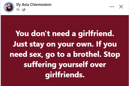 Stop suffering yourself over girlfriends, If you need s3x, go to a brothel - Nigerian Lady tells men 7 Stop suffering yourself over girlfriends, If you need s3x, go to a brothel - Nigerian Lady tells men 7