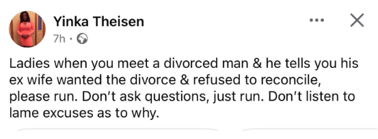 When you meet a divorced man and he tells you his ex-wife wanted the divorce, please run - Yinka Theisen, ex-girlfriend of Linc Edochie, advises ladies 4