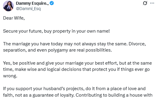 ''Contributing to building a house with a man won’t stop him from taking another wife, cheating, or even walking away if the marriage falls apart'' - Nigerian Lawyer tells women 1