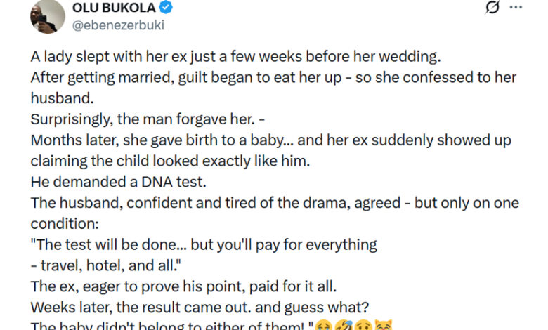 X user narrates how woman slept with her ex before wedding, confessed after marriage, DNA test later revealed the child wasn’t her husband’s or ex’s 1