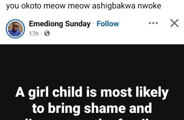 Doctor slams Nigerian man who said a girl child is most likely to bring shame and disgrace to the family 1 Photo of Doctor slams Nigerian man who said a girl child is most likely to bring shame and disgrace to the family