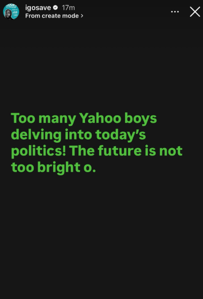 “Too Many Yahoo Boys Are Now in Politics” — I Go Save Raises Concern 4 “Too Many Yahoo Boys Are Now in Politics” — I Go Save Raises Concern 4